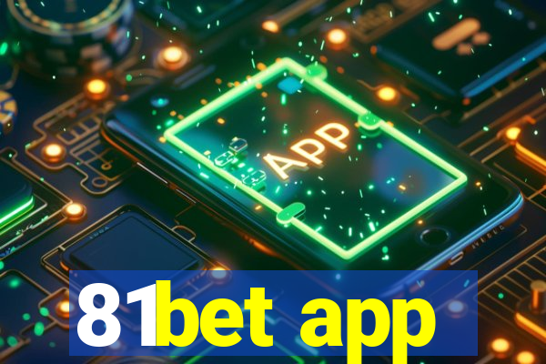 81bet app